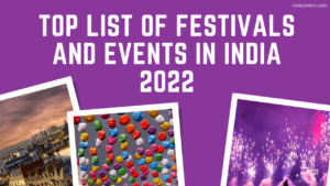 Read more about the article Top List of Festivals and Events in India 2022